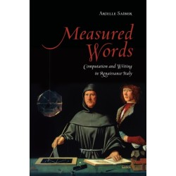 Measured Words: Computation and Writing in Renaissance Italy