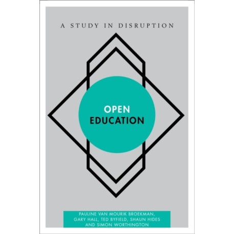 Open Education: A Study in Disruption