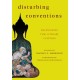 Disturbing Conventions: Decentering Thai Literary Cultures