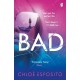 Bad: A gripping, dark and outrageously funny thriller