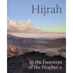 Hijrah: In the Footsteps of the Prophet