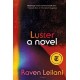 Luster: A Novel