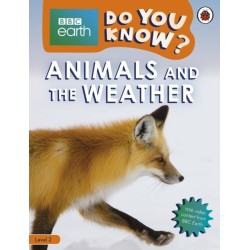 Do You Know? Level 2 – BBC Earth Animals and the Weather
