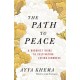 The Path to Peace: A Buddhist Guide to Cultivating Loving-Kindness