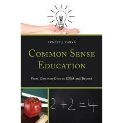 Common Sense Education: From Common Core to ESSA and Beyond