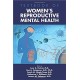 Textbook of Women's Reproductive Mental Health