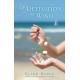 The Definition of Wind: A Novel