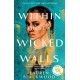 Within These Wicked Walls: the must-read Reese Witherspoon Book Club Pick