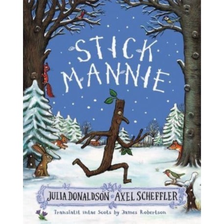 Stick Mannie: Stick Man in Scots
