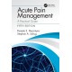 Acute Pain Management: A Practical Guide