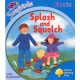 Oxford Reading Tree Songbirds Phonics: Level 3: Splash and Squelch