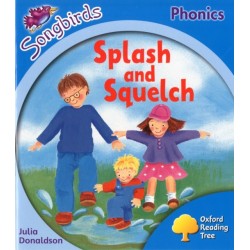 Oxford Reading Tree Songbirds Phonics: Level 3: Splash and Squelch