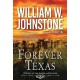 Forever Texas: A Thrilling Western Novel of the American Frontier