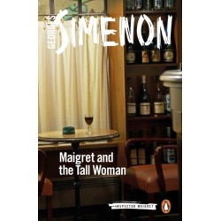 Maigret and the Tall Woman: Inspector Maigret