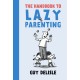 The Handbook To Lazy Parenting