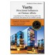 Vastu: Directional Influences on Human Affairs: A Guidebook for Effective Living within the Structures and Spaces of our Modern Society