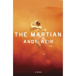 The Martian: A Novel