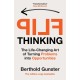 Flip Thinking: The Life-Changing Art of Turning Problems into Opportunities