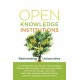 Open Knowledge Institutions: Reinventing Universities