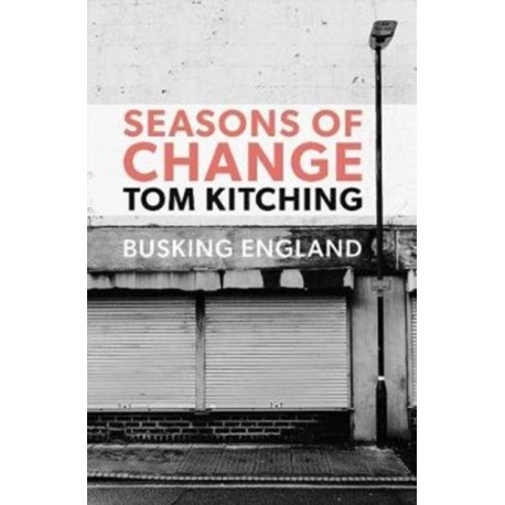 Seasons of Change: Busking England