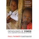 Pathologies of Power: Health, Human Rights, and the New War on the Poor