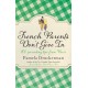 French Parents Don't Give In: 100 parenting tips from Paris