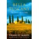 Bella Tuscany