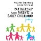 Partnership With Parents in Early Childhood Today