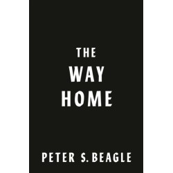 The Way Home: Two Novellas from the World of The Last Unicorn