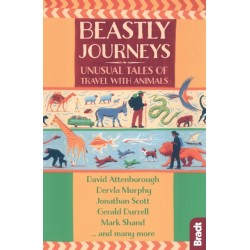Beastly Journeys: Unusual Tales of Travel with Animals