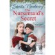 The Nursemaid's Secret: a heartwarming tale from the Queen of Family Saga