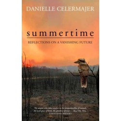 Summertime: Reflections on a Vanishing Future