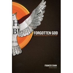 Forgotten God: Reversing Our Tragic Neglect of the Holy Spirit