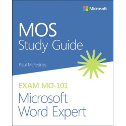 MOS Study Guide for Microsoft Word Expert Exam MO-101
