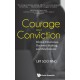 Courage And Conviction: Ethical Dilemmas, Decision-making, And Resolutions