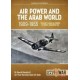 Air Power and the Arab World 1909-1955: Volume 9 - The Arab Air Forces and a New World Order, 1946-1948