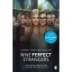 Nine Perfect Strangers: The No 1 bestseller now a major Amazon Prime series