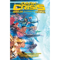 Dark Crisis: Worlds without a Justice League