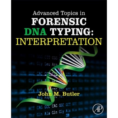 Advanced Topics in Forensic DNA Typing: Interpretation