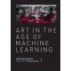Art in the Age of Machine Learning