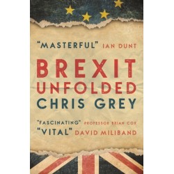 Brexit Unfolded: How no one got what they wanted (and why they were never going to)