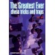 Greatest Ever Chess Tricks and Traps