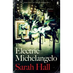 The Electric Michelangelo: Shortlisted for the Booker Prize