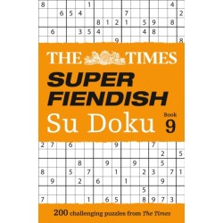The Times Super Fiendish Su Doku Book 9: 200 Challenging Puzzles