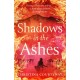 Shadows in the Ashes: The breathtaking new dual-time novel from the author of ECHOES OF THE RUNES
