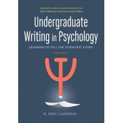 Undergraduate Writing in Psychology: Learning to Tell the Scientific Story