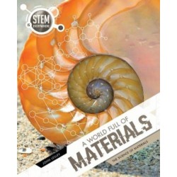 A World Full of Materials: The Science of Materials