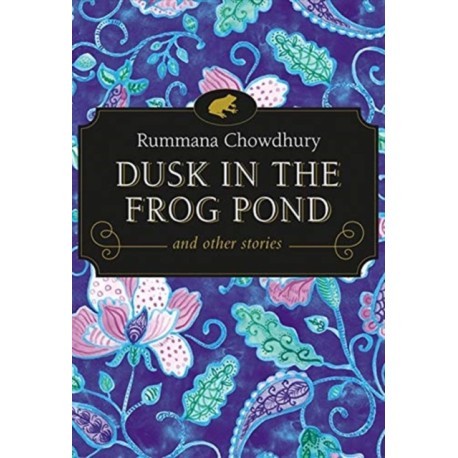 Dusk in the Frog Pond and Other Stories
