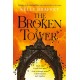 The Broken Tower: Heart-stopping epic fantasy perfect for readers of Leigh Bardugo and Samantha Shannon