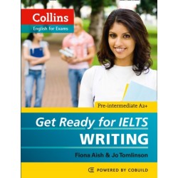 Get Ready for IELTS - Writing: IELTS 4+ (A2+)
